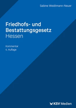 Abbildung von Weidtmann-Neuer | Friedhofs- und Bestattungsgesetz Hessen | 4. Auflage | 2026 | beck-shop.de
