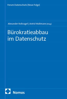 Abbildung von Roßnagel / Wallmann | Bürokratieabbau im Datenschutz | 1. Auflage | 2025 | 5 | beck-shop.de