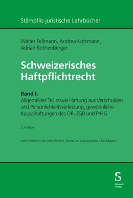 Abbildung von Fellmann / Kottmann | Schweizerisches Haftpflichtrecht | 2. Auflage | 2025 | beck-shop.de