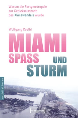 Abbildung von Koelbl | Miami - Spaß und Sturm | 1. Auflage | 2025 | beck-shop.de