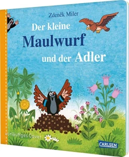 Abbildung von Miler / Sörensen | Der kleine Maulwurf und der Adler | 1. Auflage | 2026 | beck-shop.de