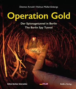 Abbildung von Arnold / Berliner Unterwelten e. V. | Operation Gold | 1. Auflage | 2026 | beck-shop.de