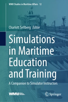 Abbildung von Sellberg | Simulations in Maritime Education and Training | 1. Auflage | 2025 | beck-shop.de