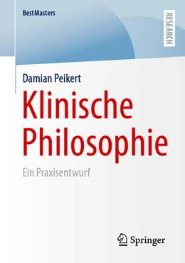 Abbildung von Peikert | Klinische Philosophie | 1. Auflage | 2026 | beck-shop.de