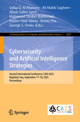 Abbildung von Al-Mamory / Sagheer | Cybersecurity and Artificial Intelligence Strategies | 1. Auflage | 2025 | beck-shop.de