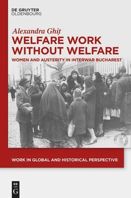 Abbildung von Ghi¿ | Welfare Work Without Welfare | 1. Auflage | 2025 | beck-shop.de