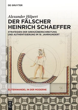 Abbildung von Hilpert | Der Fälscher Heinrich Schaeffer | 1. Auflage | 2025 | beck-shop.de