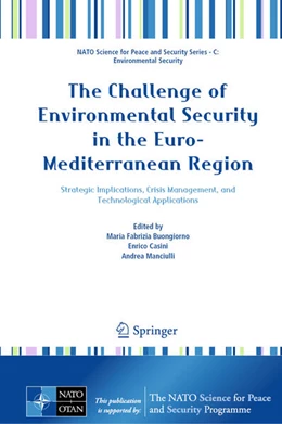 Abbildung von Buongiorno / Casini | The Challenge of Environmental Security in the Euro-Mediterranean Region | 1. Auflage | 2025 | beck-shop.de
