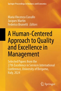 Abbildung von Ciasullo / Martin | A Human-Centered Approach to Quality and Excellence in Management | 1. Auflage | 2025 | beck-shop.de