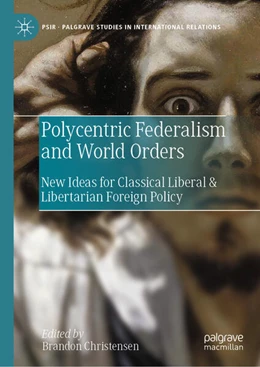 Abbildung von Christensen | Polycentric Federalism and World Orders | 1. Auflage | 2025 | beck-shop.de
