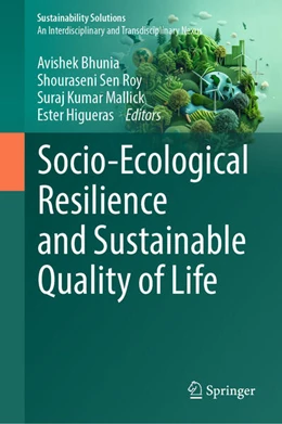 Abbildung von Bhunia / Roy | Socio-Ecological Resilience and Sustainable Quality of Life | 1. Auflage | 2025 | beck-shop.de