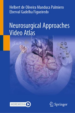 Abbildung von de Oliveira Manduca Palmiero / Figueiredo | Neurosurgical Approaches Video Atlas | 1. Auflage | 2025 | beck-shop.de