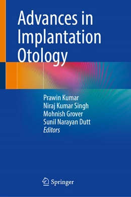 Abbildung von Kumar / Singh | Advances in Implantation Otology | 1. Auflage | 2025 | beck-shop.de