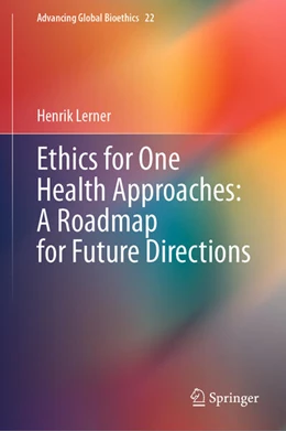 Abbildung von Lerner | Ethics for One Health Approaches: A Roadmap for Future Directions | 1. Auflage | 2025 | beck-shop.de