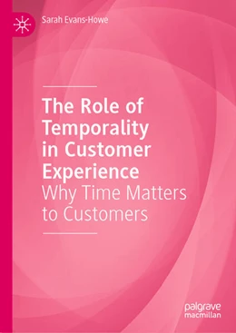 Abbildung von Evans-Howe | The Role of Temporality in Customer Experience | 1. Auflage | 2025 | beck-shop.de