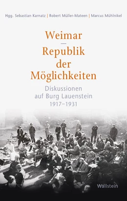 Abbildung von Karnatz / Mühlnikel | Weimar - Republik der Möglichkeiten | 1. Auflage | 2026 | beck-shop.de