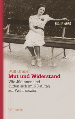 Abbildung von Gruner | Mut und Widerstand | 1. Auflage | 2026 | beck-shop.de