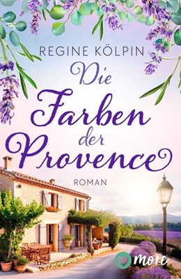 Abbildung von Kölpin | Die Farben der Provence | 1. Auflage | 2026 | beck-shop.de