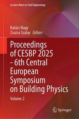 Abbildung von Nagy / Szalay | Proceedings of CESBP 2025 - 6th Central European Symposium on Building Physics | 1. Auflage | 2026 | beck-shop.de