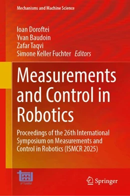 Abbildung von Doroftei / Baudoin | Measurements and Control in Robotics | 1. Auflage | 2026 | beck-shop.de