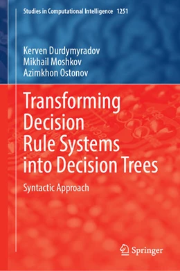 Abbildung von Durdymyradov / Moshkov | Transforming Decision Rule Systems into Decision Trees | 1. Auflage | 2026 | beck-shop.de