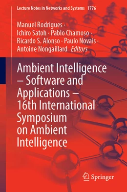 Abbildung von Rodrigues / Satoh | Ambient Intelligence – Software and Applications – 16th International Symposium on Ambient Intelligence | 1. Auflage | 2026 | beck-shop.de