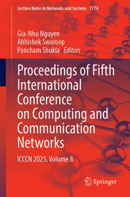 Abbildung von Nguyen / Swaroop | Proceedings of Fifth International Conference on Computing and Communication Networks | 1. Auflage | 2026 | beck-shop.de