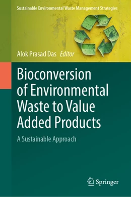 Abbildung von Das | Bioconversion of Environmental Waste to Value Added Products | 1. Auflage | 2026 | beck-shop.de