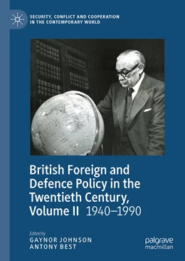 Abbildung von Johnson / Best | British Foreign and Defence Policy in the Twentieth Century, Volume II | 1. Auflage | 2026 | beck-shop.de