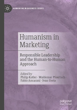 Abbildung von Kotler / Pfoertsch | Humanism in Marketing | 1. Auflage | 2025 | beck-shop.de