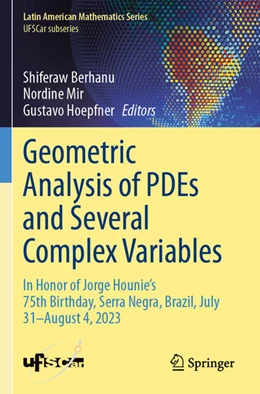 Abbildung von Berhanu / Mir | Geometric Analysis of PDEs and Several Complex Variables | 1. Auflage | 2025 | beck-shop.de