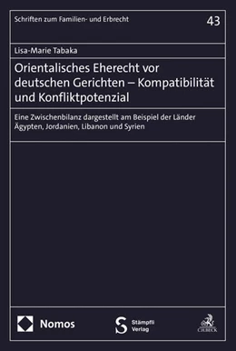 Abbildung von Tabaka | Orientalisches Eherecht vor deutschen Gerichten – Kompatibilität und Konfliktpotenzial | 1. Auflage | 2025 | beck-shop.de