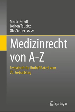 Abbildung von Greiff / Taupitz | Medizinrecht von A-Z | 1. Auflage | 2025 | beck-shop.de