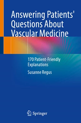 Abbildung von Regus | Answering Patients' Questions About Vascular Medicine | 1. Auflage | 2026 | beck-shop.de