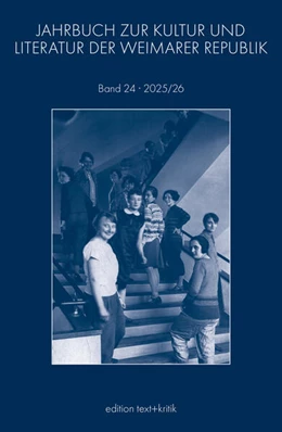 Abbildung von JAHRBUCH ZUR KULTUR UND LITERATUR DER WEIMARER REPUBLIK | 1. Auflage | 2026 | beck-shop.de