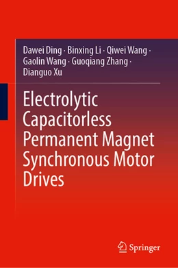 Abbildung von Ding / Li | Electrolytic Capacitorless Permanent Magnet Synchronous Motor Drives | 1. Auflage | 2026 | beck-shop.de