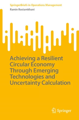 Abbildung von Rostamkhani | Achieving a Resilient Circular Economy Through Emerging Technologies and Uncertainty Calculation | 1. Auflage | 2026 | beck-shop.de