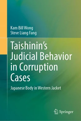 Abbildung von Wong / Fang | Taishinin’s Judicial Behavior in Corruption Cases | 1. Auflage | 2026 | beck-shop.de
