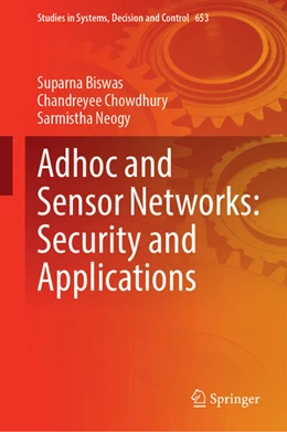 Abbildung von Biswas / Chowdhury | Adhoc and Sensor Networks: Security and Applications | 1. Auflage | 2026 | beck-shop.de