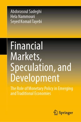 Abbildung von Sadeghi / Nammouri | Financial Markets, Speculation, and Development | 1. Auflage | 2026 | beck-shop.de