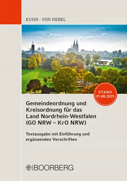 Abbildung von Kuhn / Hebel | Gemeindeordnung und Kreisordnung für das Land Nordrhein-Westfalen (GO NRW - KrO NRW) | 1. Auflage | 2025 | beck-shop.de