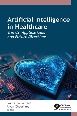 Abbildung von Gupta / Chaudhary | Artificial Intelligence in Healthcare | 1. Auflage | 2026 | beck-shop.de