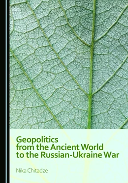 Abbildung von Chitadze | Geopolitics from the Ancient World to the Russian-Ukraine War | 1. Auflage | 2026 | beck-shop.de