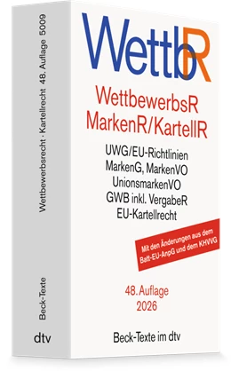 Abbildung von Wettbewerbsrecht, Markenrecht und Kartellrecht: WettbR | 48. Auflage | 2026 | 5009 | beck-shop.de