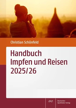 Abbildung von Schönfeld | Handbuch Impfen und Reisen 2025/26 | 2. Auflage | 2025 | beck-shop.de