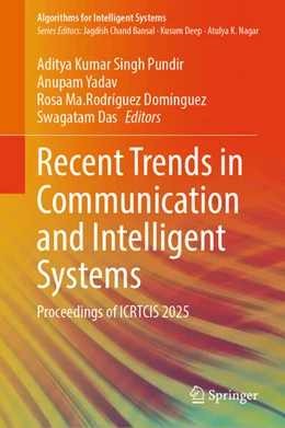 Abbildung von Pundir / Yadav | Recent Trends in Communication and Intelligent Systems | 1. Auflage | 2025 | beck-shop.de