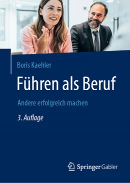 Abbildung von Kaehler | Führen als Beruf | 3. Auflage | 2025 | beck-shop.de