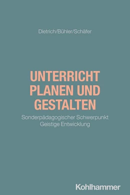 Abbildung von Dietrich / Bühler | Unterricht planen und gestalten | 1. Auflage | 2026 | beck-shop.de