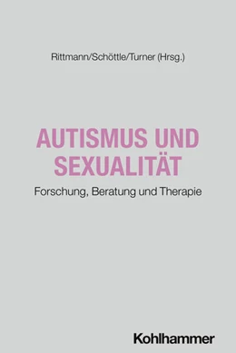 Abbildung von Rittmann / Schöttle | Autismus und Sexualität | 1. Auflage | 2026 | beck-shop.de