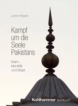 Abbildung von Hippler | Kampf um die Seele Pakistans | 1. Auflage | 2026 | beck-shop.de